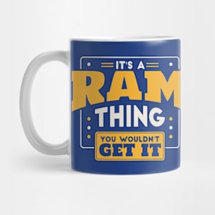 It's a Ram Thing, You Wouldn't Get It // School Spirit Go Rams Mug